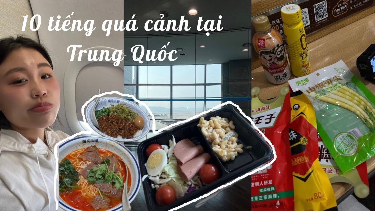 10 tiếng quá cảnh tại Trung Quốc  du học sinh Hàn  an ann